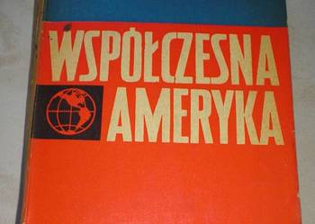 Współczesna Ameryka. Stany Zjednoczone Ameryki - Osmańczyk