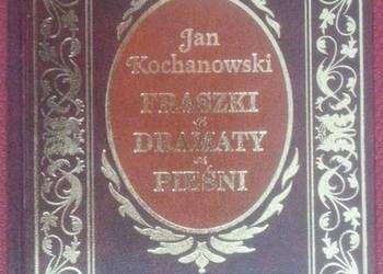 FRASZKI DRAMATY PIEŚNI - KOCHANOWSKI JAN