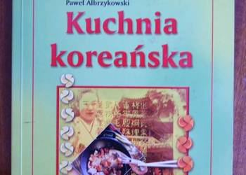 Paweł Albrzykowski - Kuchnia koreańska