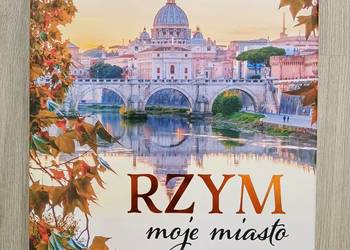 Rzym, moje miasto. Najpiękniejszy przewodnik - Ks. Witold Kawecki