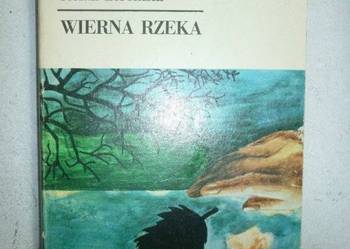 WIERNA RZEKA - STEFAN ŻEROMSKI