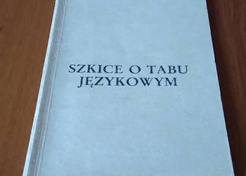 Szkice o tabu językowym / Zenon Leszczyński Szkice o tabu językowym / Zenon Leszczyński