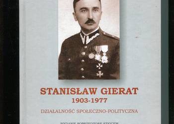 Stanisław Gierat 1903-1977 Działalność społeczno polityczna