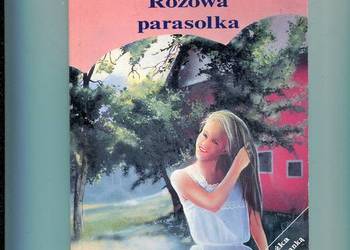 Różowa parasolka - Kate Douglas Wiggin Różowa parasolka - Kate Douglas Wiggin