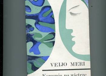 Korzenie na wietrze - Veijo Meri