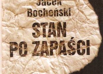 STAN PO ZAPAŚCI - BOCHEŃSKI JACEK STAN PO ZAPAŚCI - BOCHEŃSKI JACEK