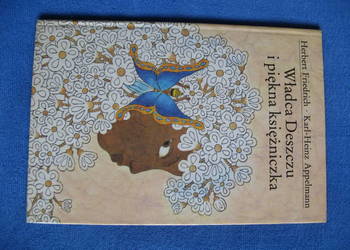 Władca Deszczu i piękna księżniczka - Herbert Friedrich Władca Deszczu i piękna księżniczka - Herbert Friedrich