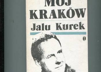 Mój Kraków - Jalu Kurek