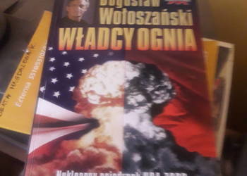 Bogusław Wołoszański Władcy ognia