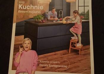 Kuchnie Doroty Szelągowskiej 2023