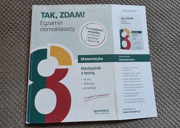 "Tak, zdam! egzamin ósmoklasisty MATEMATYKA" niezbędnik z teorią