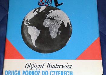 Druga podróż do czterech rogów świata - Olgierd Budrewicz