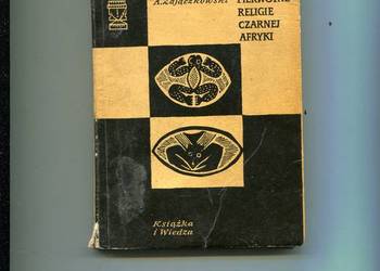 Pierwotne religie Czarnej Afryki Pierwotne religie Czarnej Afryki