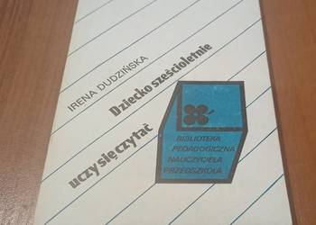 Dziecko sześcioletnie uczy się czytać / Irena Dudzińska