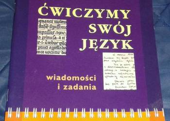 Ćwiczymy swój język 1 Wiadomości i zadania - E. Gruszczyńska