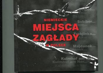 Niemieckie miejsca zagłady w Polsce