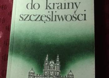 Podróż do krainy szczęśliwości - Aleksander RYMKIEWICZ