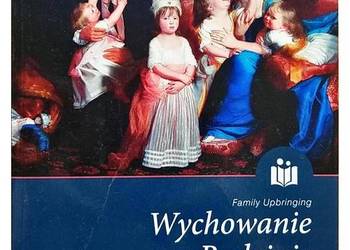 Rozważania o wychowaniu, opiece i wsparciu rodzin (XIII-XX w