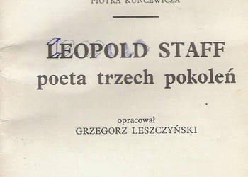 Leopold staff - poeta trzech pokoleń.