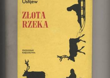 Złota rzeka - Ustijew