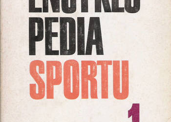 Mała Encyklopedia Sportu 1 - praca zbiorowa.