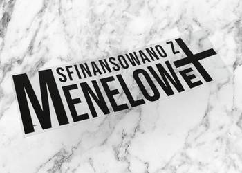 Naklejka SFINANSOWANO Z MENELOWE + 20 x 5 cm #1