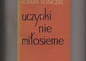 Uczynki niemiłosierne - Tomczyk