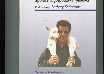 Nowy początek Społeczna gospodarka rynkowa - Sadowska red.