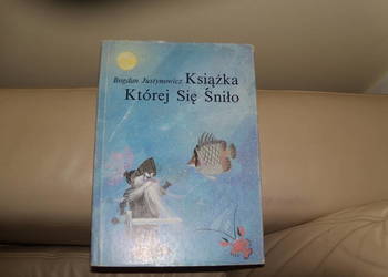 Książka której się śniło Bogdan Justynowicz