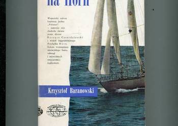 Droga na Horn - Krzysztof Baranowski