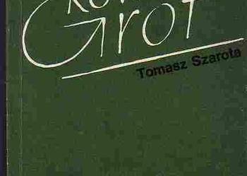 (195) STEFAN ROWECKI GROT - TOMASZ SZAROTA