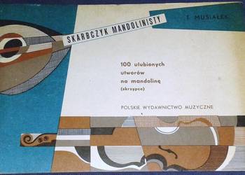 100 ulubionych utworów na mandolinę (skrzypce) - T. Musiałek