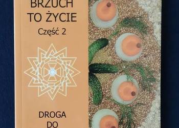 Brzuch to życie Część 2 Droga do pełnego uzdrowienia - Andriej Lewszynow