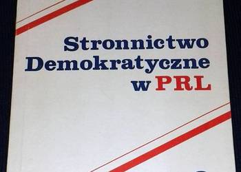 Stronnictwo Demokratyczne w PRL - Andrzej Rajewski