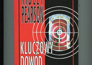 Kluczowy dowód - Ridley Pearson