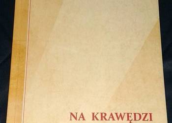Na krawędzi życia - Leszek Franciszek Rak