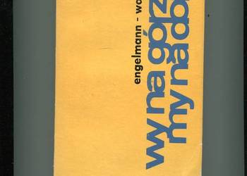 Wy na górze my na dole - Engelmann Wallraff