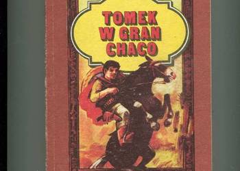 Tomek w Gran Chaco - Szklarski