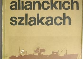 Sawicki, - Na alianckich szlakach