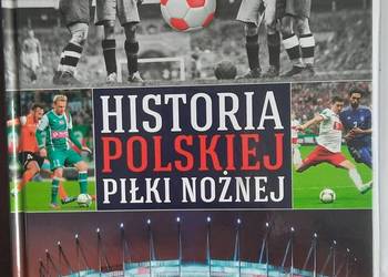 Historia polskiej piłki nożnej  - album