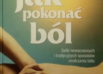 JAK POKONAĆ BÓL