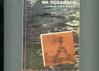Krew na oceanach - Tadeusz Maria Gelewski