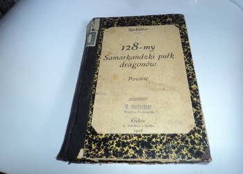 128-my Samarkandzki pułk dragonów - Spektator [ 1906r. ]