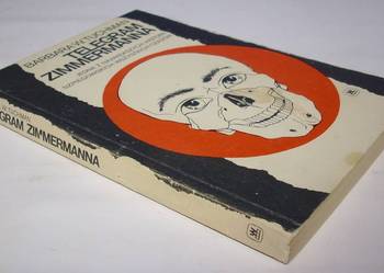 TELEGRAM ZIMMERMANNA - Barbara W. Tuchman