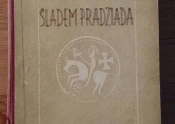 Śladem pradziada Karol Bunsch wyd. 1951 r