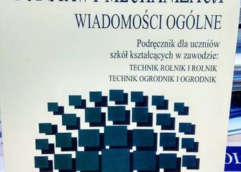 Podstawy mechanizacji rolnictwa wiadomości ogólne Kozłowska