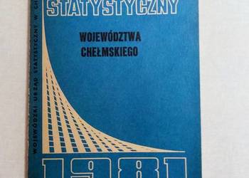 Rocznik Statystyczny Województwa Chełmskiego – rok 1981