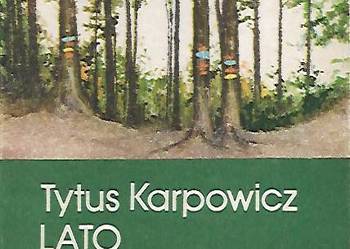 Lato po Indiańsku - T. Karpowicz.