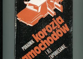 Poradnik Korozja samochodów i jej zapobieganie