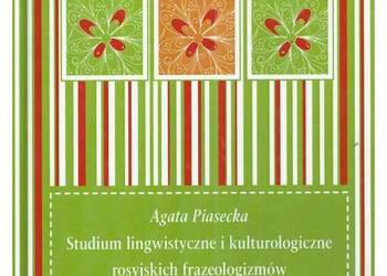 Studium lingwistyczne i kulturologiczne rosyjskich frazeolog
